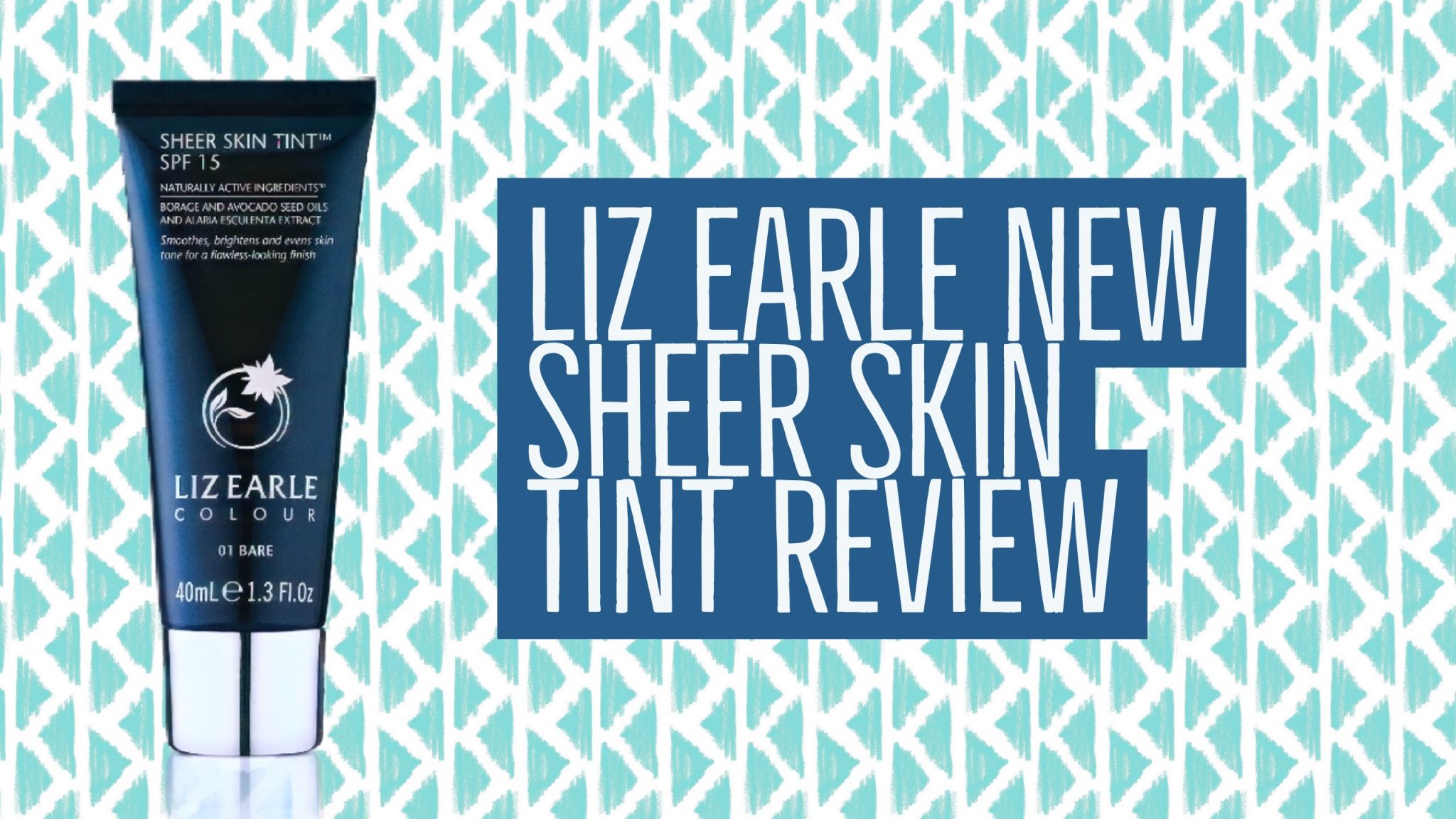 liz earle sheer skin tint spf 15